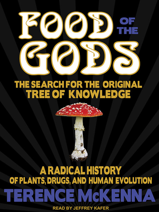 Title details for Food of the Gods by Terence McKenna - Available